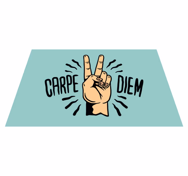 Χαλιά βινυλίου με φράσεις χέρι ειρήνης carpe diem - TenStickers