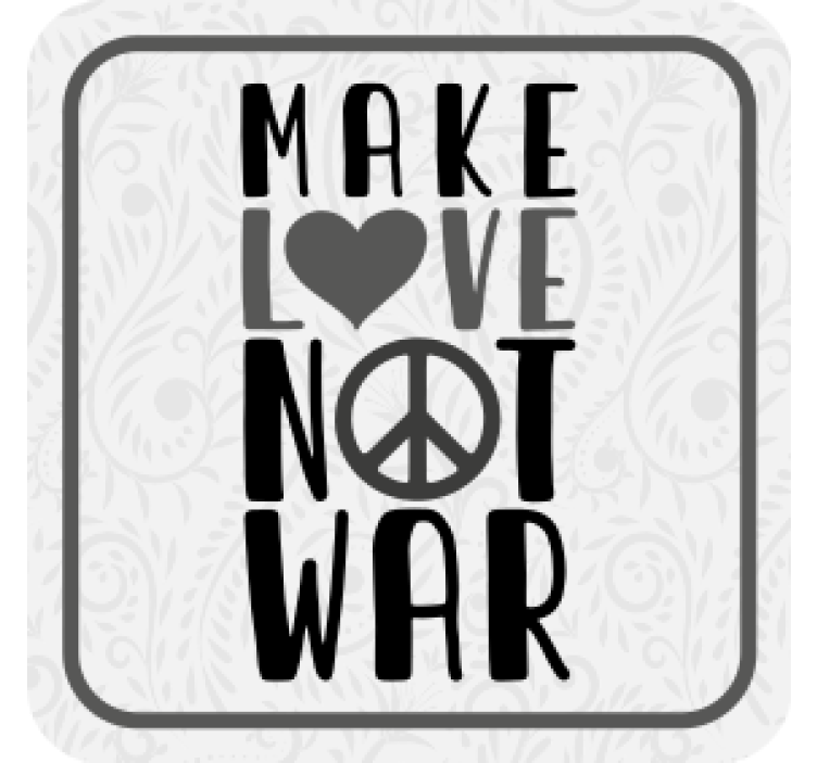 Σουβέρ με απόφθεγμα Μήνυμα Ειρηνικής Αγάπης - TenStickers