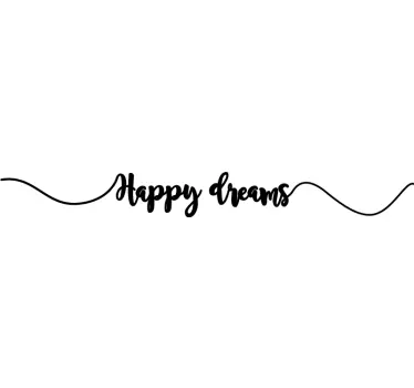 χαρούμενα όνειρα κομψή γραμμή κειμένου τοίχου - TenStickers