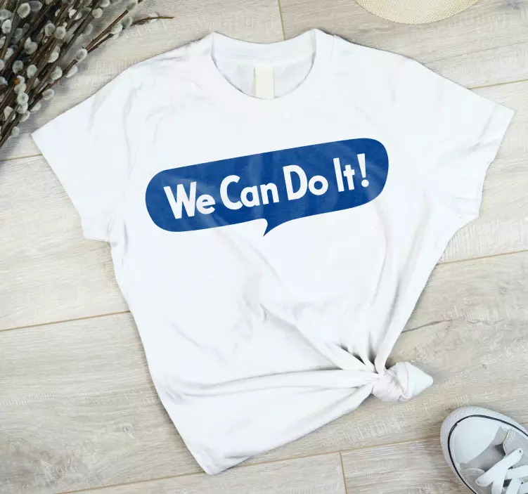 προσαρμοσμένο μπλουζάκι "we can do it". - TenStickers