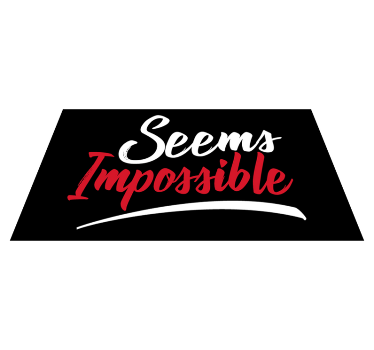 xαλιά βινυλίου με φράσεις φαίνεται αδύνατο - TenStickers